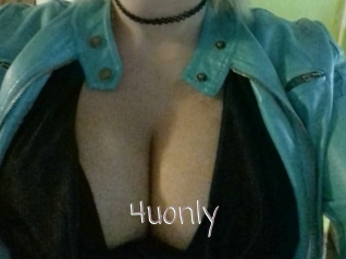 4uonly