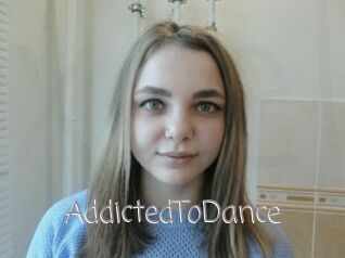 AddictedToDance