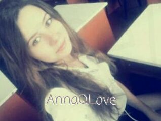 AnnaQLove