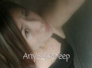 AnySuckDeep