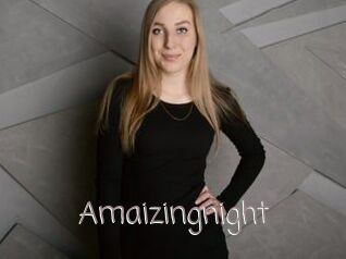 Amaizingnight