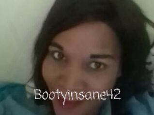 Bootyinsane42