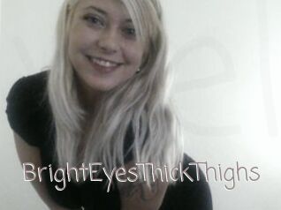 BrightEyesThickThighs