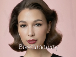 Breedunaway