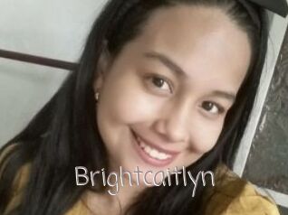 Brightcaitlyn