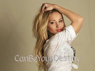 CanBeYourDestiny