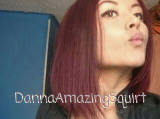 DannaAmazingSquirt