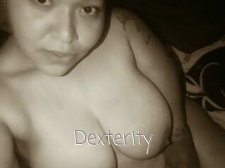 Dexterity