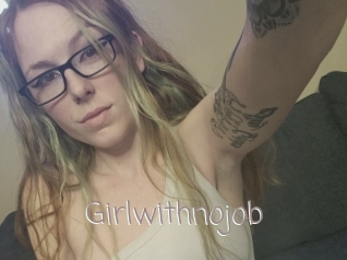 Girlwithnojob
