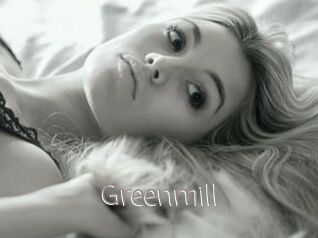 Greenmill