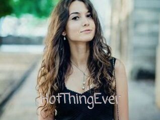 HotThingEver