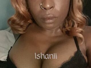 Ishanii
