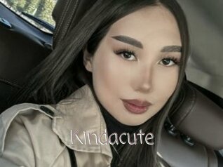 Kindacute