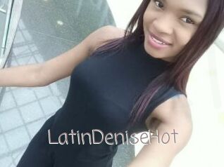 LatinDeniseHot