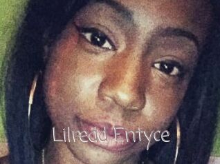 Lilredd_Entyce