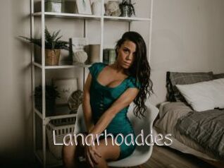 Lanarhoaddes