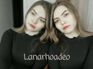 Lanarhoadeo