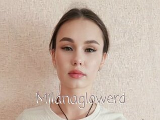 Milanaglowerd