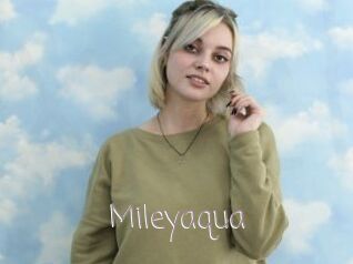 Mileyaqua
