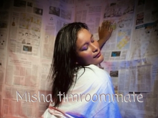 Misha_timroommate