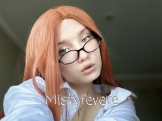 Mistyfevere