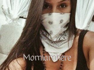 Momiamhere