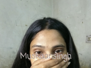 Muskaansingh