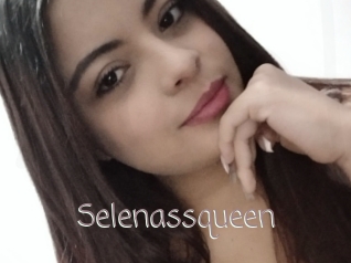 Selenassqueen
