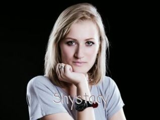 Shystacy