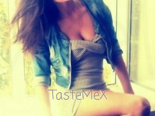 TasteMeX