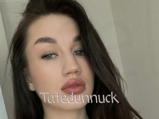 Tatedunnuck