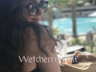 Wetcherrrymilf
