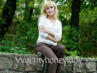 Worthyhoneylady